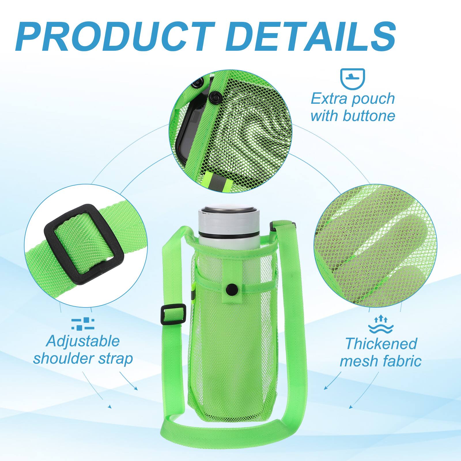 PRODUCT DETAILS

- Extra pouch with button
- Adjustable shoulder strap
- Thickened mesh fabric