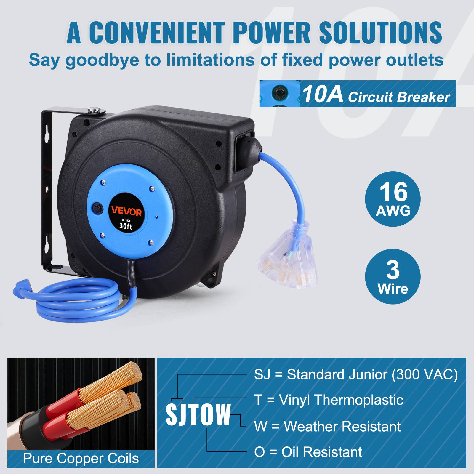A CONVENIENT POWER SOLUTIONS  
Say goodbye to limitations of fixed power outlets  

10A Circuit Breaker  
16 AWG  
3 Wire  

SJ = Standard Junior (300 VAC)  
T = Vinyl Thermoplastic  
W = Weather Resistant  
O = Oil Resistant  

Pure Copper Coils