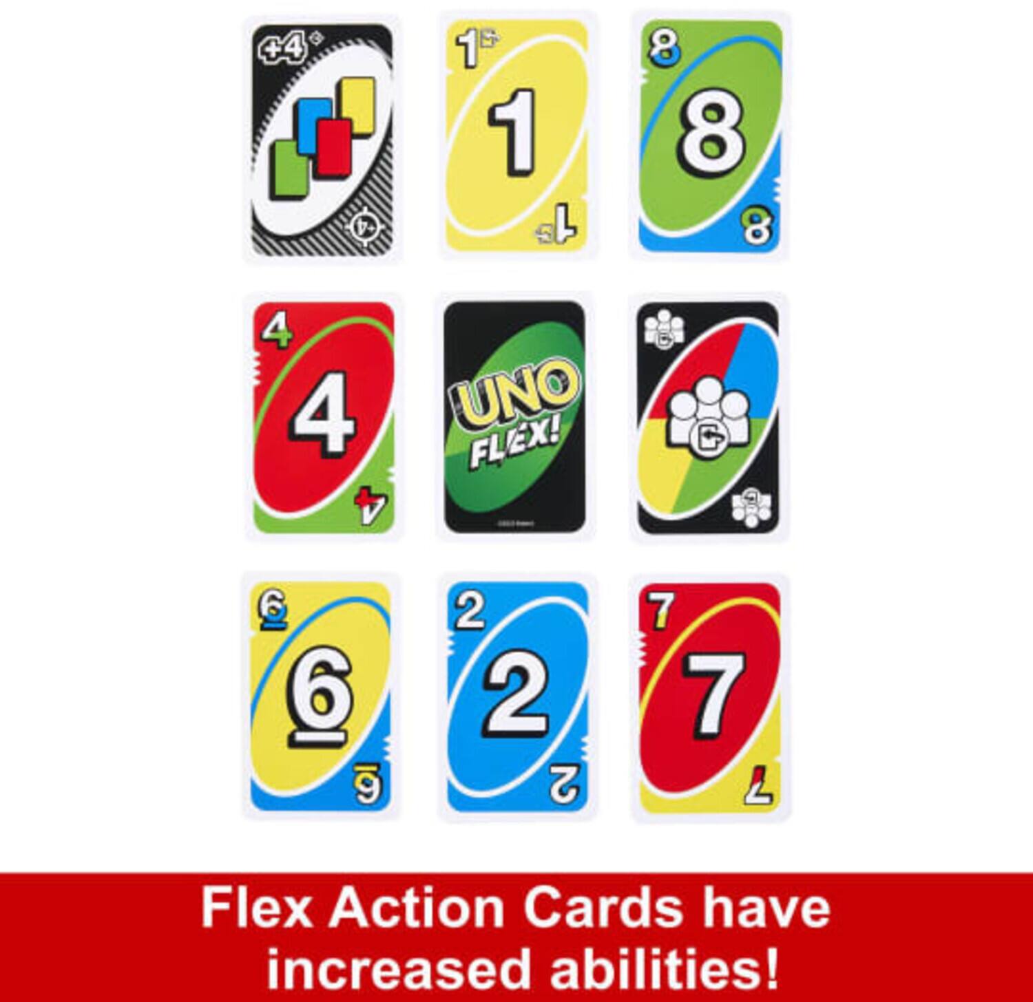 +4  
1  
8  
4  
UNO FLEX!  
6  
2  
7  

Flex Action Cards have increased abilities!