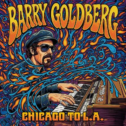 Front. Barry Goldberg - Chicago To L.A. - COMPACT DISCS.