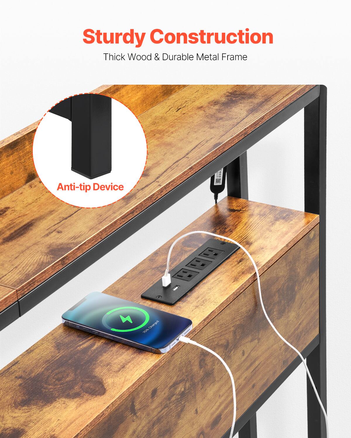 Sturdy Construction  
Thick Wood & Durable Metal Frame  

Anti-tip Device