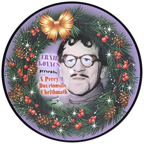 

Ernie Kovacs Presents: A Percy Dovetonsils Chrithmath [Picture Disc]