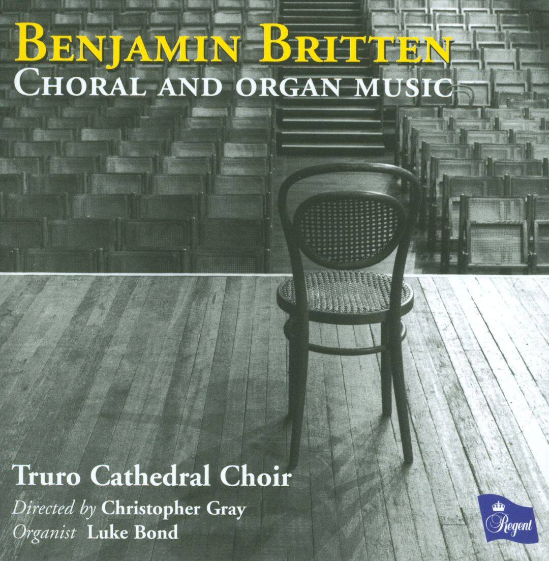 Best Buy: Benjamin Britten: Choral & Organ Music [CD]