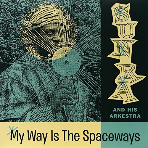 My Way Is the Spaceways [LP] - VINYL