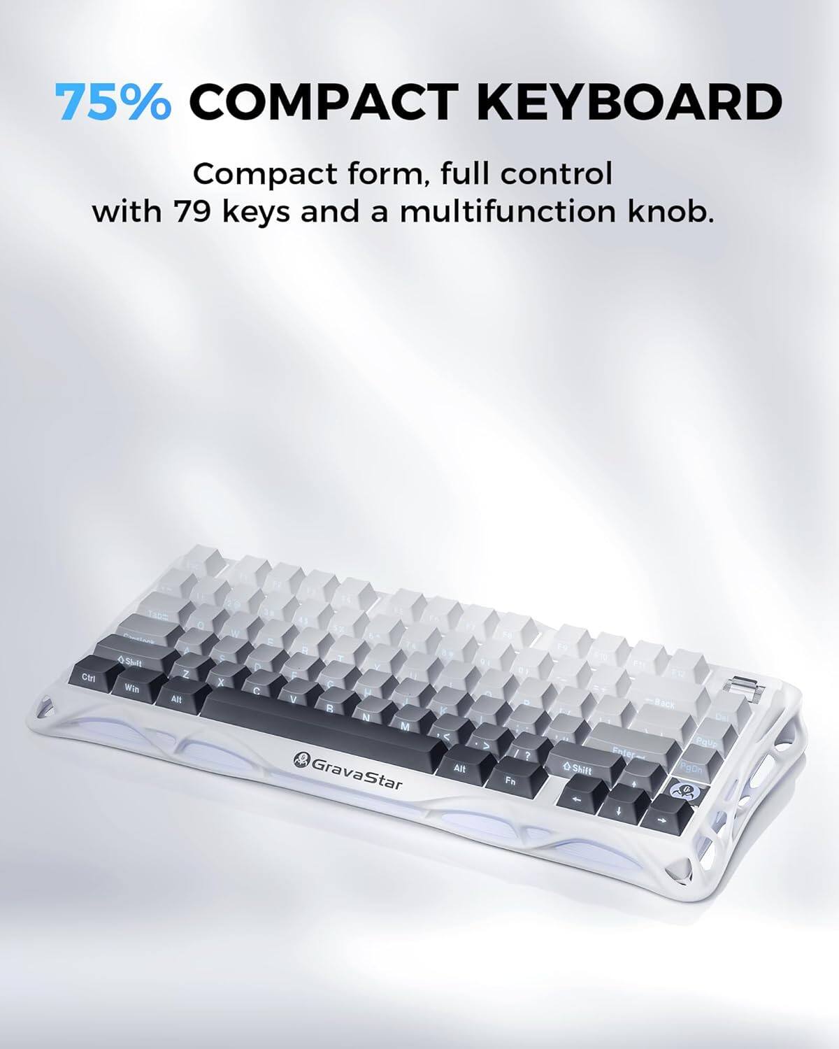 75% COMPACT KEYBOARD

Compact form, full control with 79 keys and a multifunction knob.