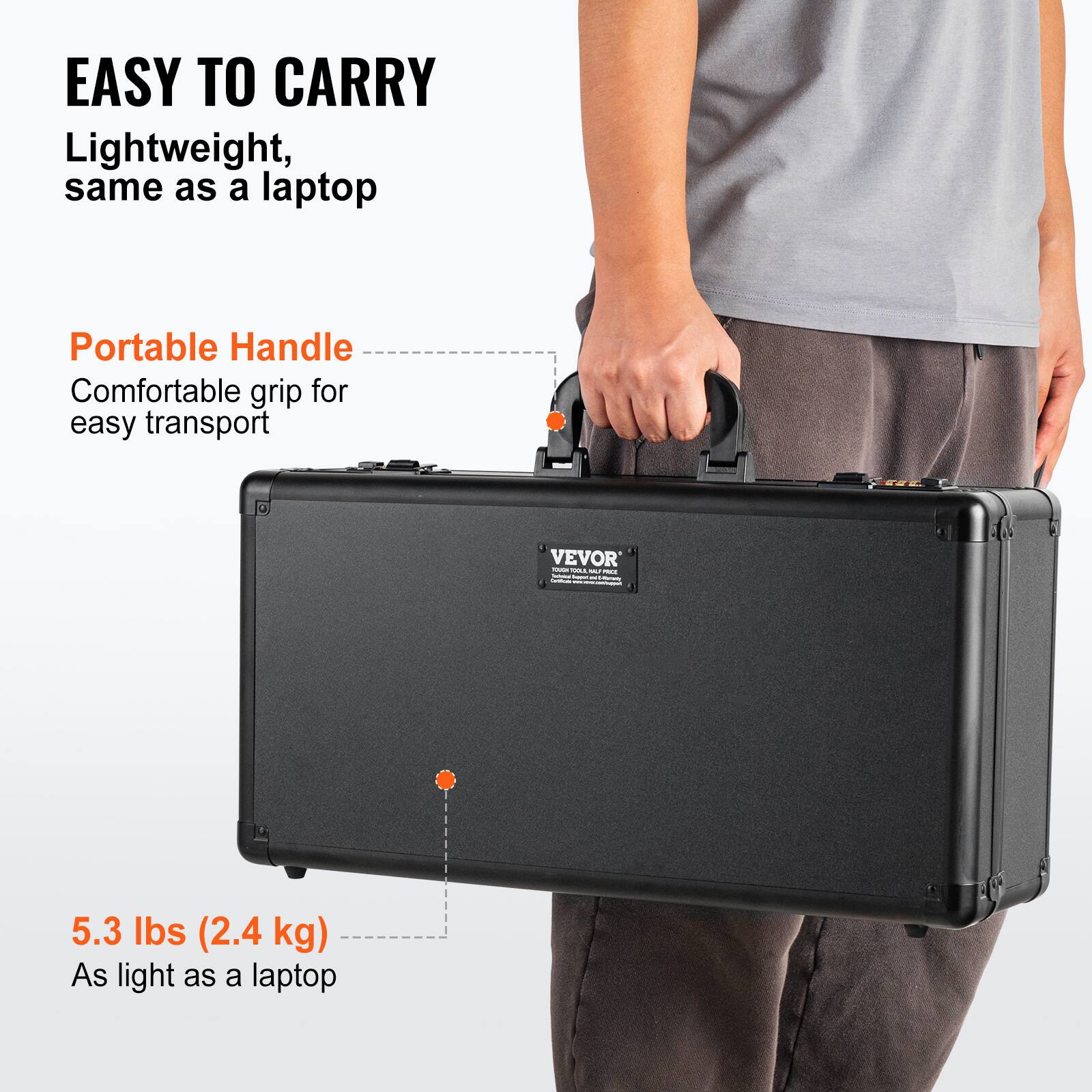 EASY TO CARRY  
Lightweight, same as a laptop  

Portable Handle  
Comfortable grip for easy transport  

5.3 lbs (2.4 kg)  
As light as a laptop