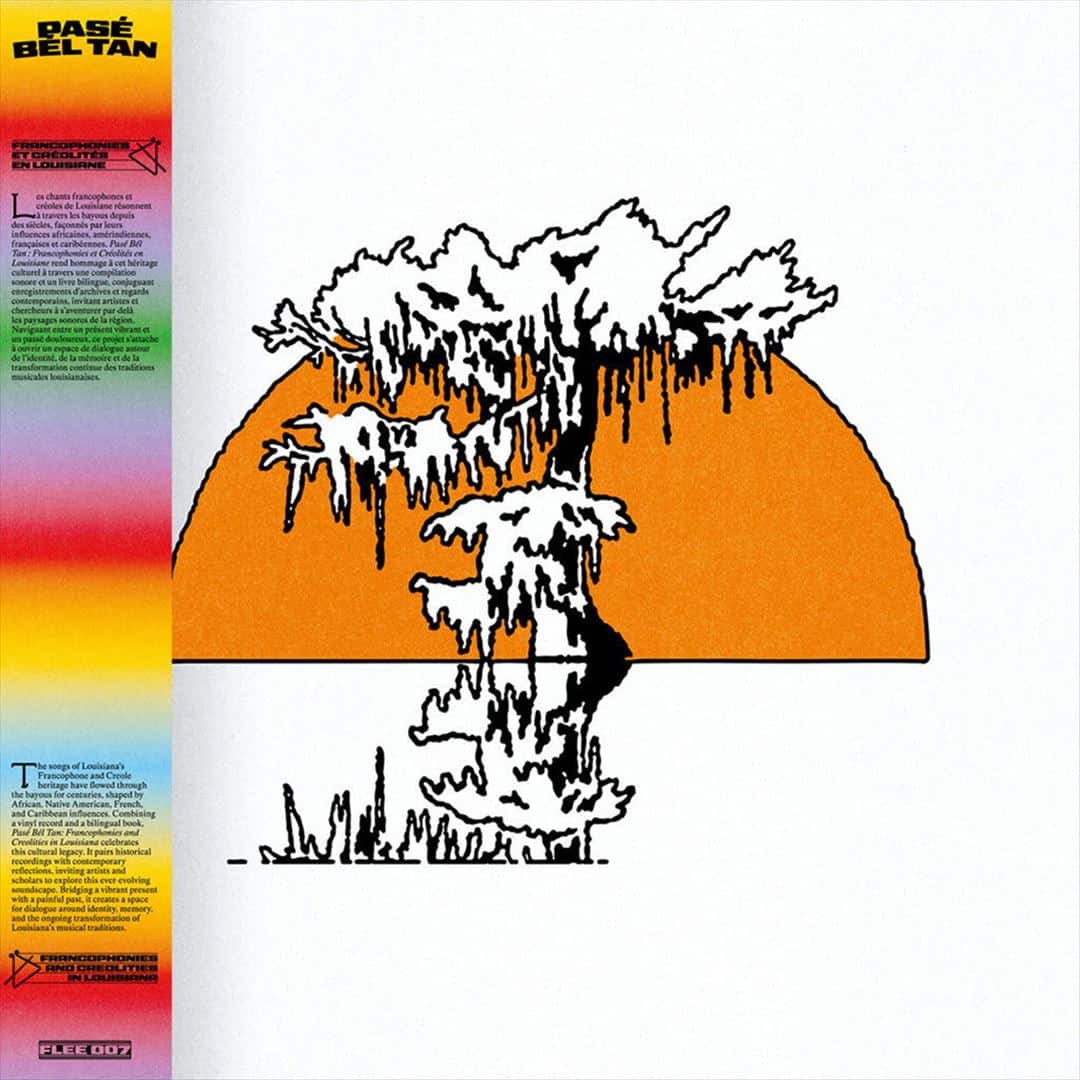 Pasé Bél Tan: Francophonies & Creolities in Louisiana [LP] [VINYL] - Front_Zoom