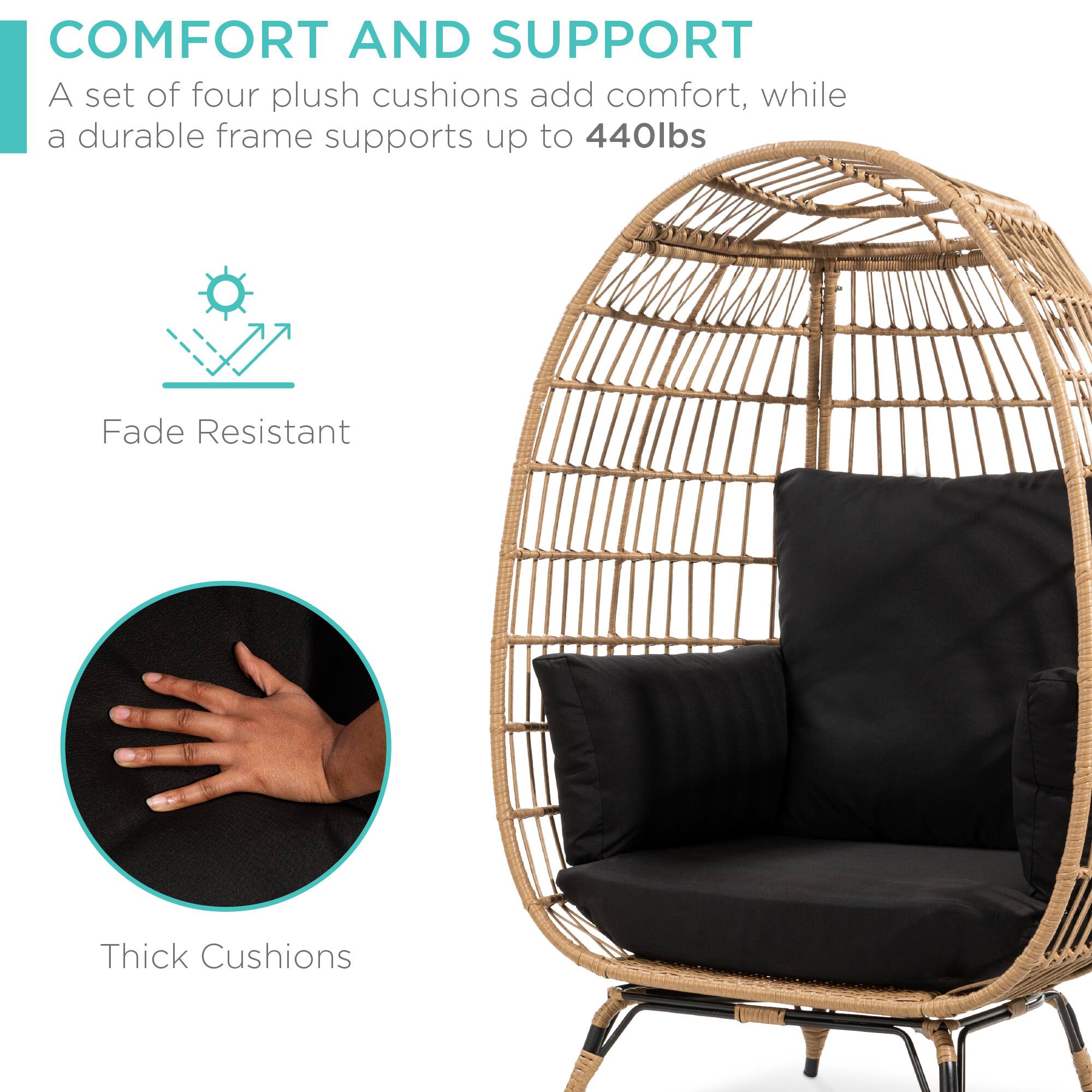 COMFORT AND SUPPORT  
A set of four plush cushions add comfort, while a durable frame supports up to 440lbs  

Fade Resistant  
Thick Cushions