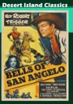 Front Standard. The Bells of San Angelo [DVD] [1947].