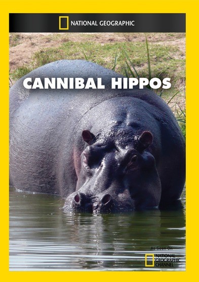 Cannibal Hippos [DVD]