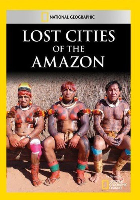 Lost Cities of the Amazon [DVD]