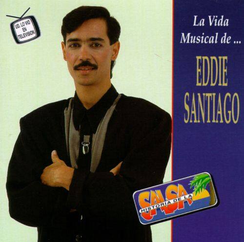 Best Buy: La Vida Musical de Eddie Santiago [CD]