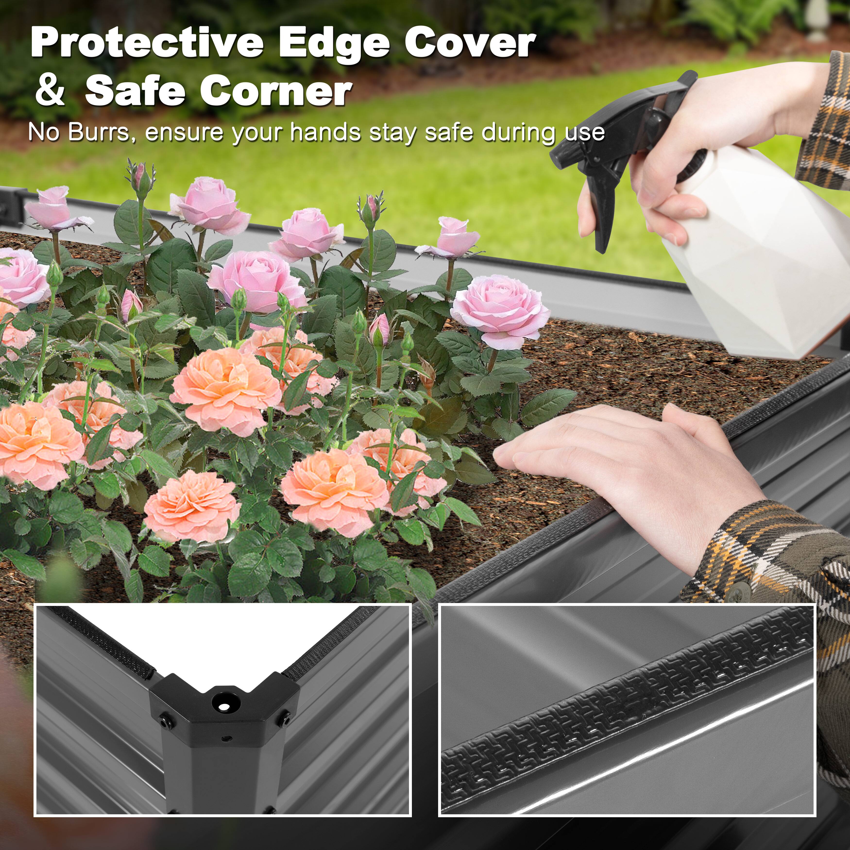 Protective Edge Cover & Safe Corner  
No Burrs, ensure your hands stay safe during use