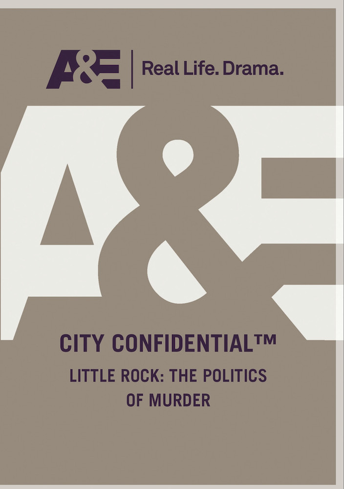 City Confidential: Little Rock [1999]