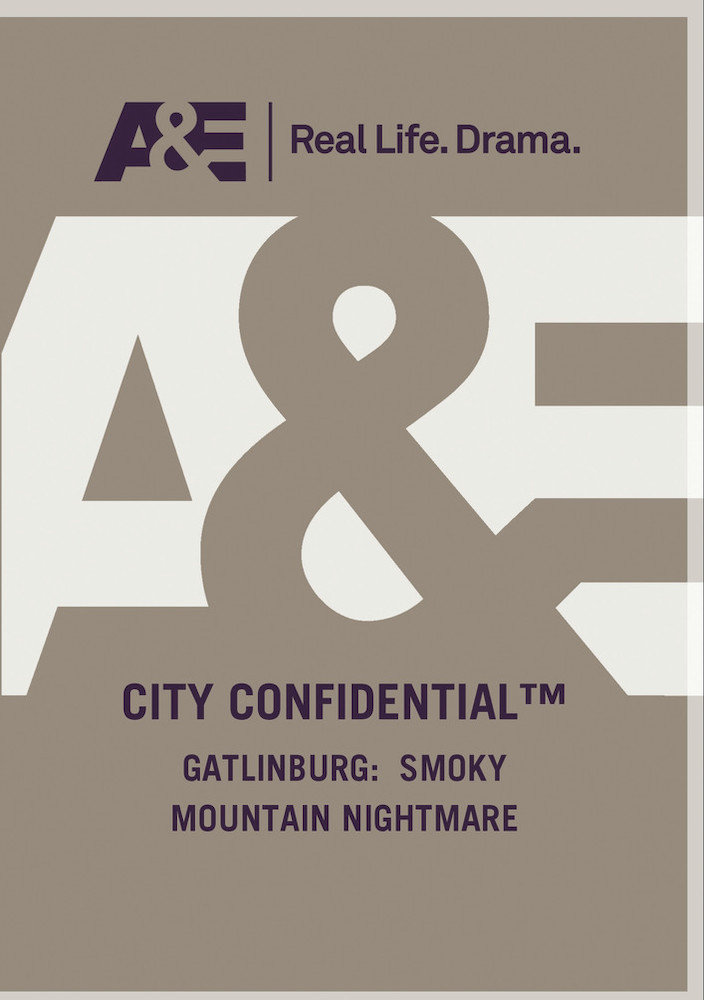 City Confidential: Gatlinburg - Smoky Moutnain Nightmare [2000]