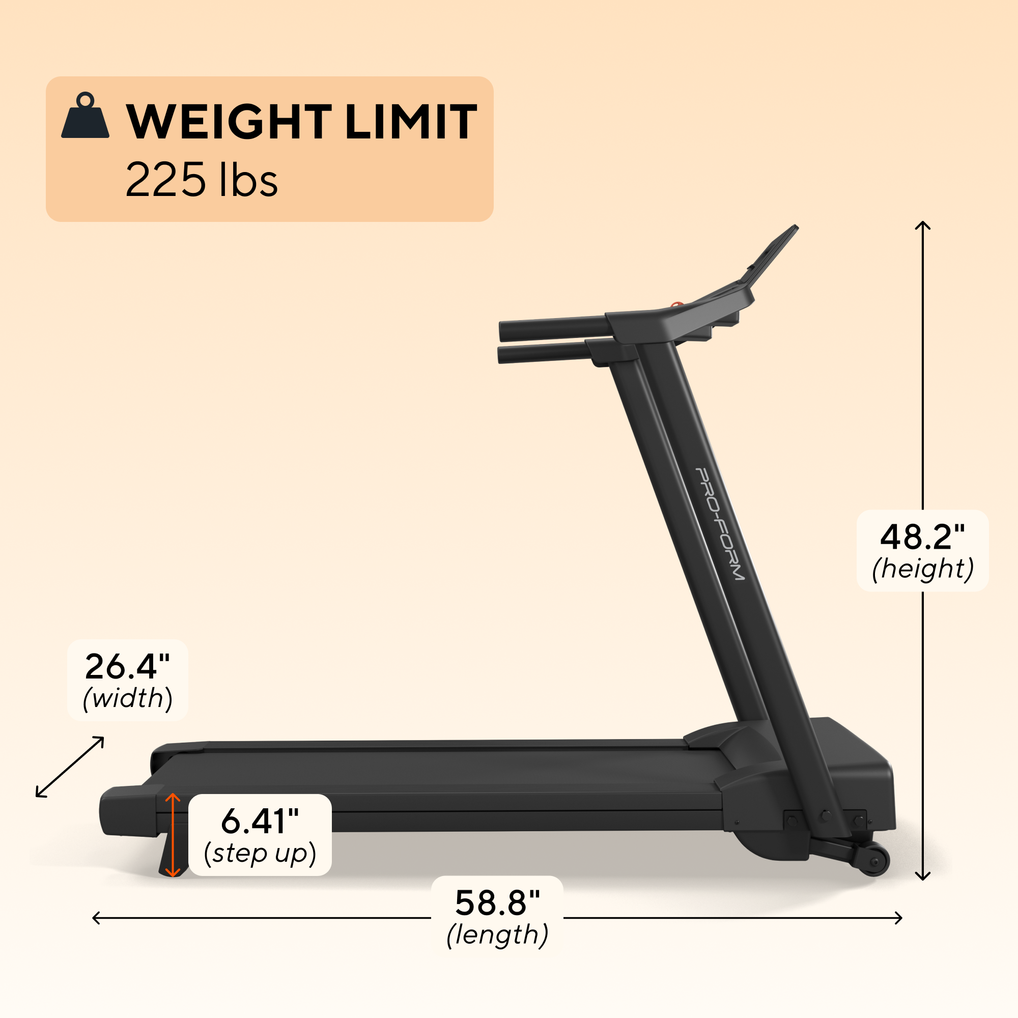 WEIGHT LIMIT 225 lbs  
26.4" (width)  
48.2" (height)  
6.41" (step up)  
58.8" (length)