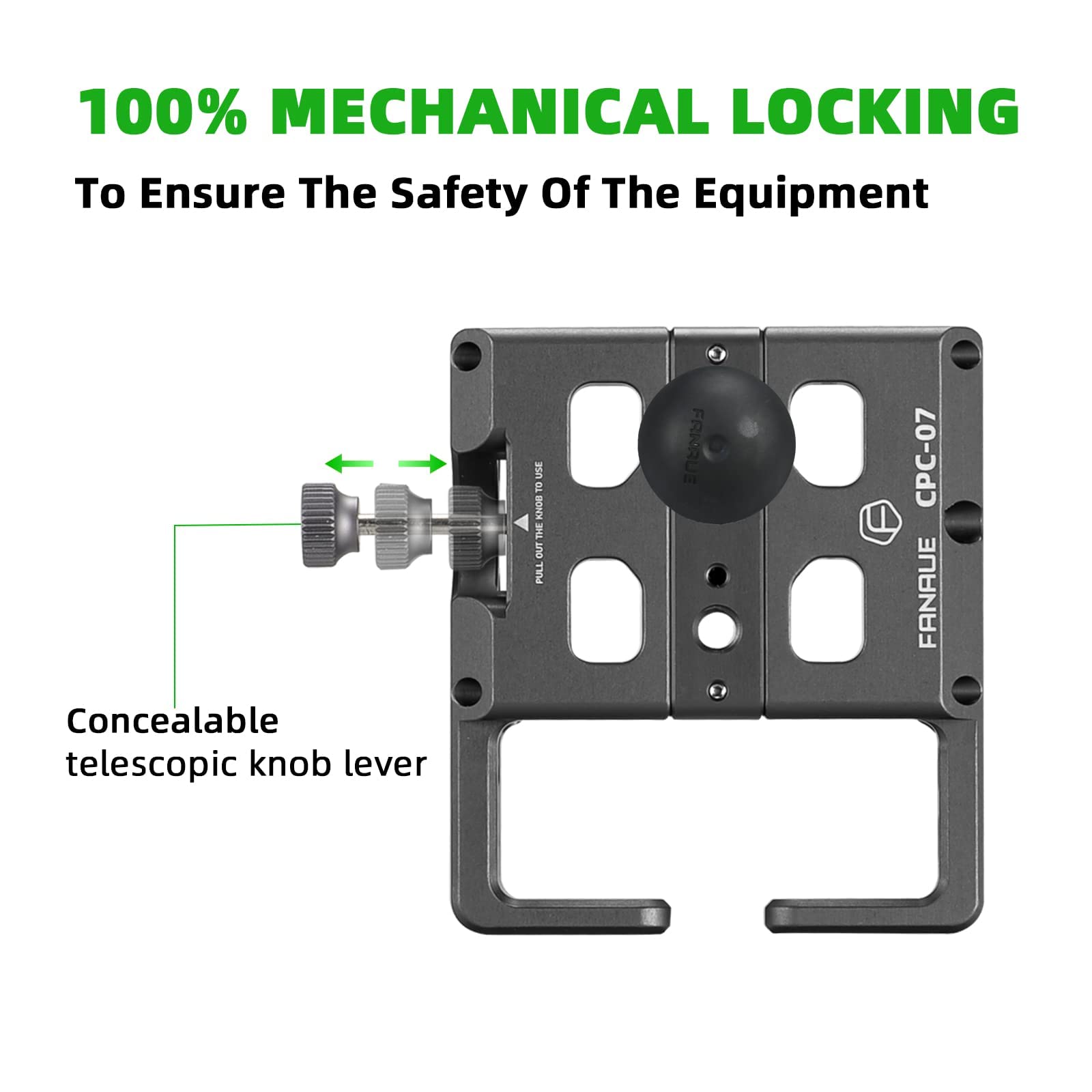 100% MECHANICAL LOCKING  
To Ensure The Safety Of The Equipment  

Concealable telescopic knob lever