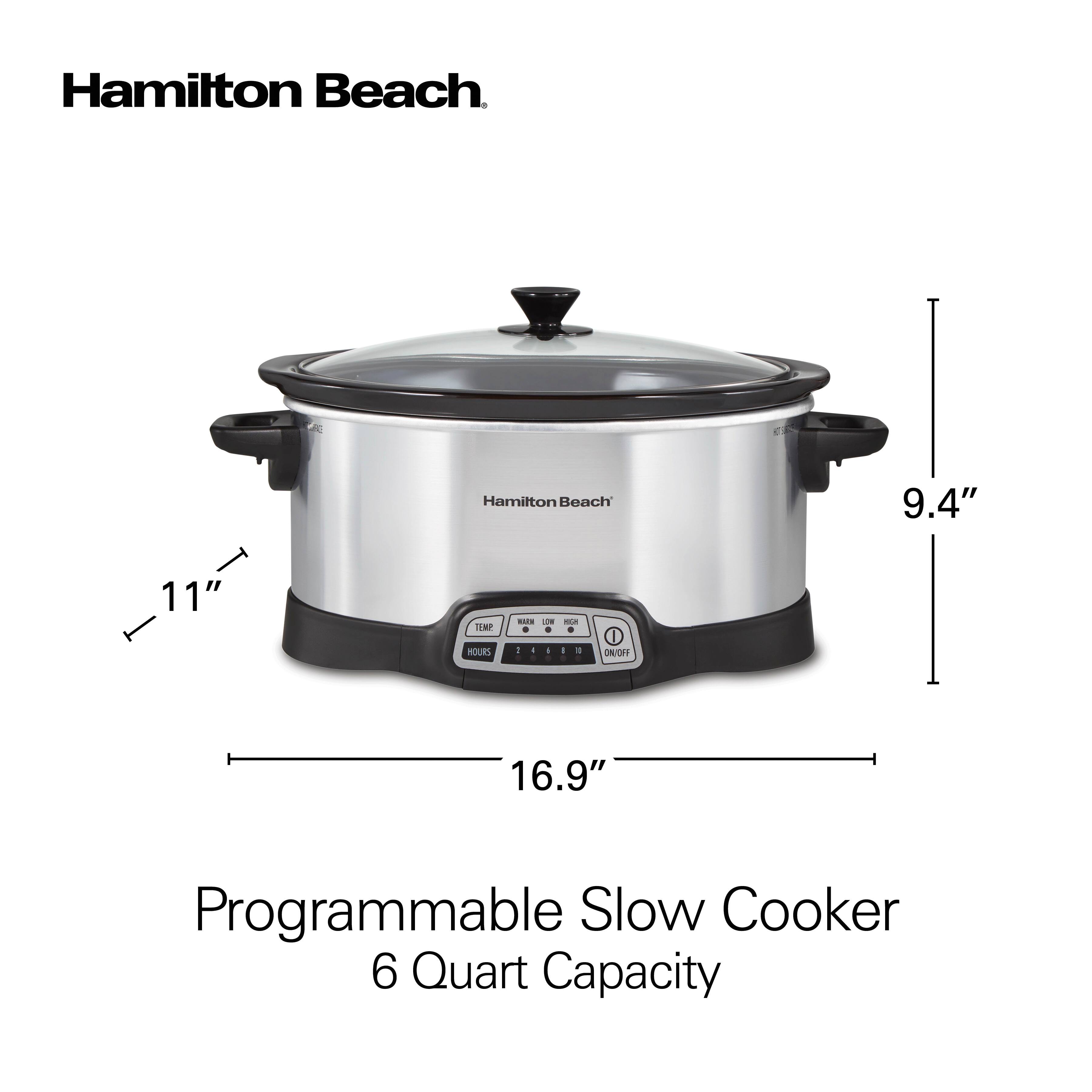 Hamilton Beach

Programmable Slow Cooker  
6 Quart Capacity

Dimensions:  
- Height: 11"  
- Width: 16.9"  
- Depth: 9.4"