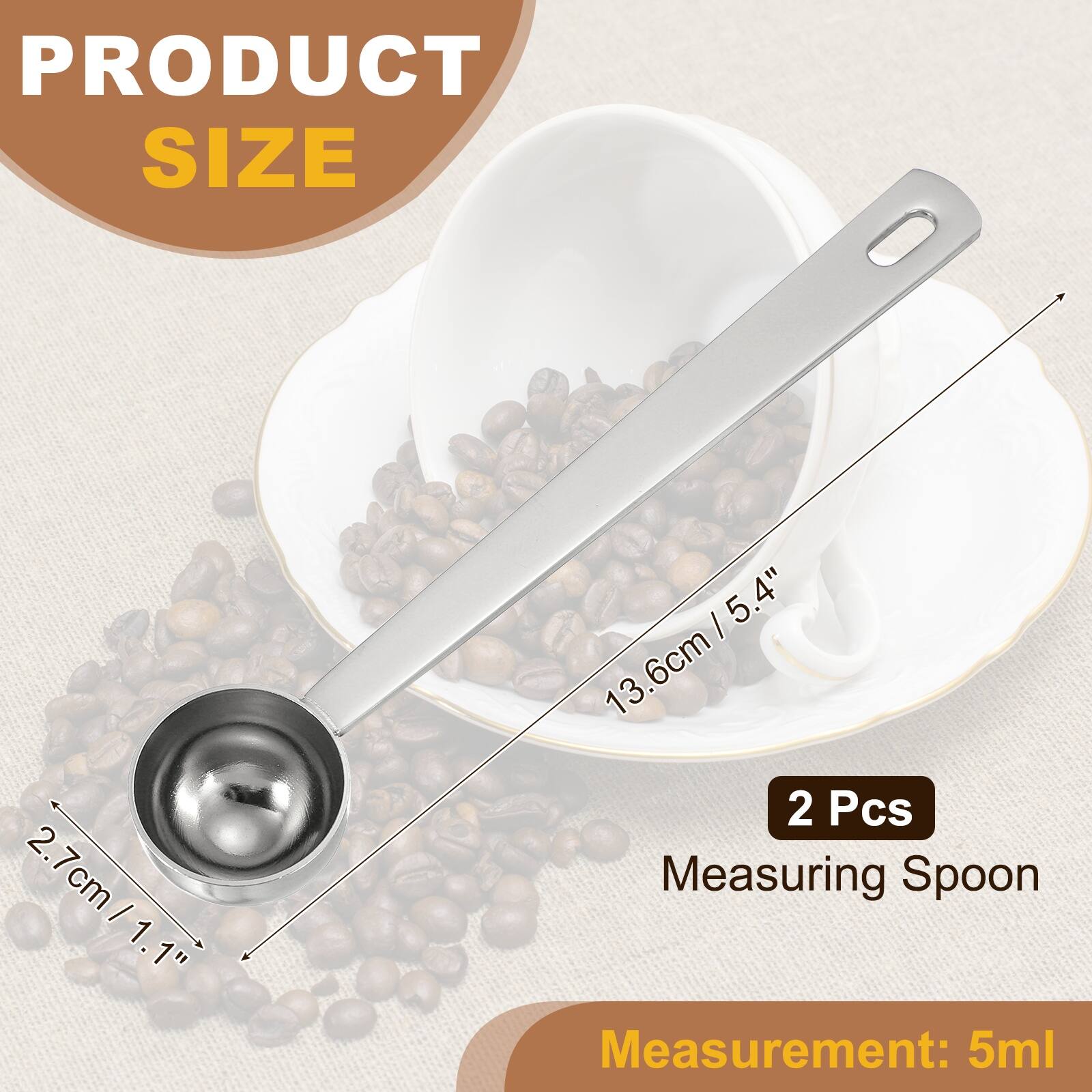 PRODUCT SIZE

2.7cm / 1.1"  
13.6cm / 5.4"  

2 Pcs  
Measuring Spoon  

Measurement: 5ml