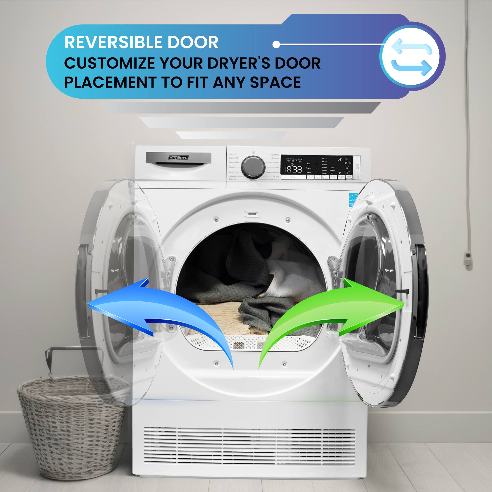 REVERSIBLE DOOR  
CUSTOMIZE YOUR DRYER'S DOOR PLACEMENT TO FIT ANY SPACE