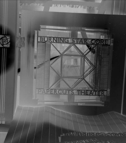 BURNING STAR CORE  
PAPERCUTS THEATER