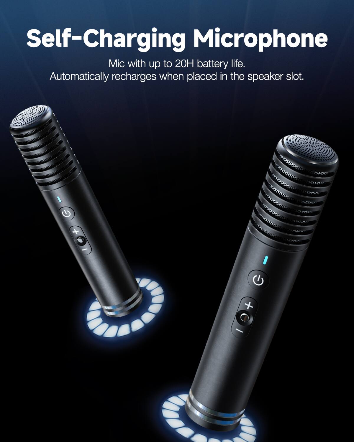 Self-Charging Microphone

Mic with up to 20H battery life. Automatically recharges when placed in the speaker slot.