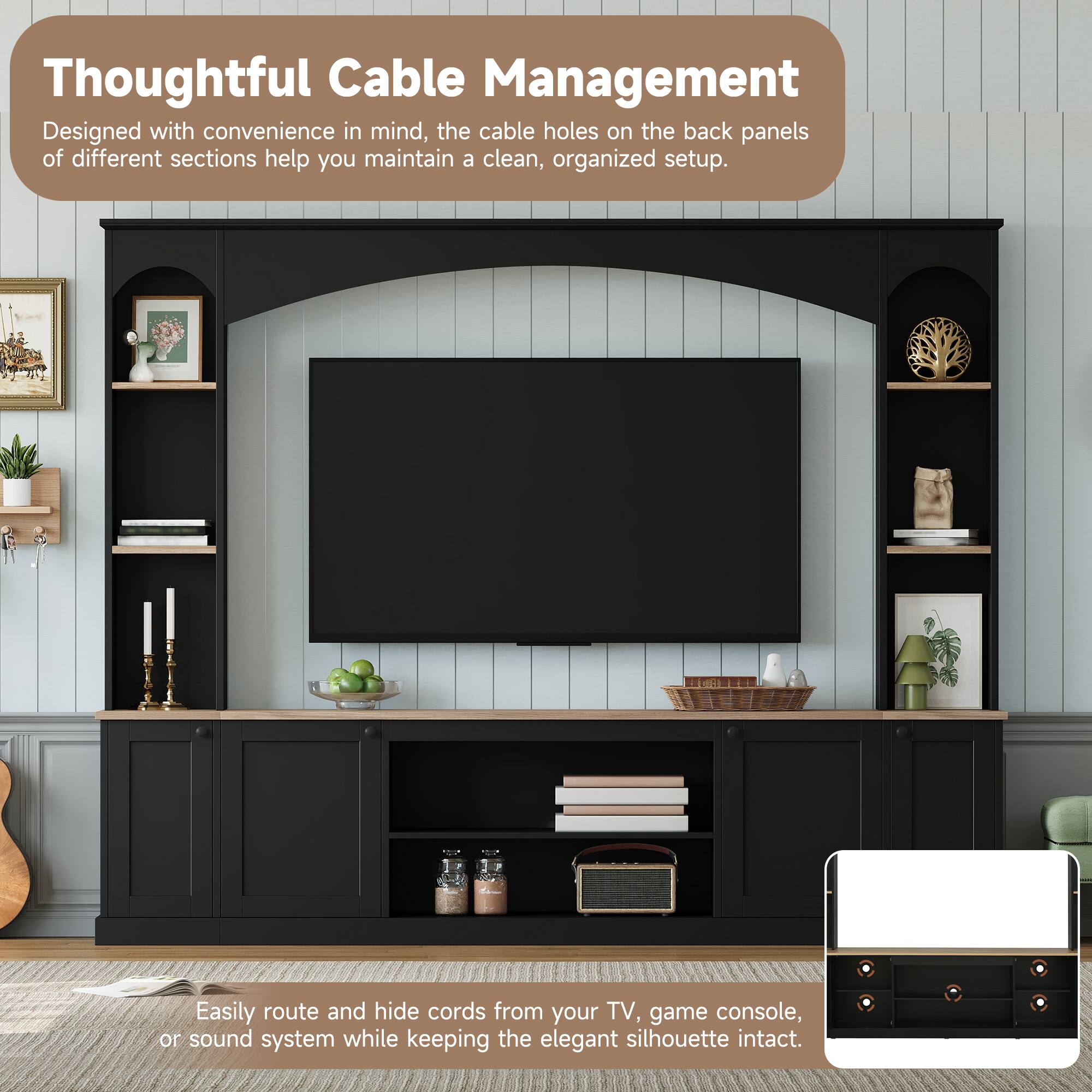 Thoughtful Cable Management

Designed with convenience in mind, the cable holes on the back panels of different sections help you maintain a clean, organized setup. Easily route and hide cords from your TV, game console, or sound system while keeping the elegant silhouette intact.