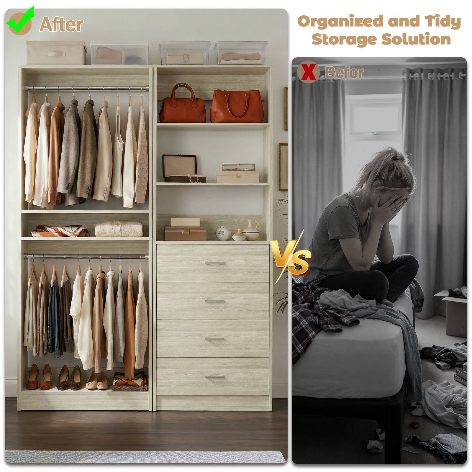 After  
Organized and Tidy Storage Solution  

Before  

VS