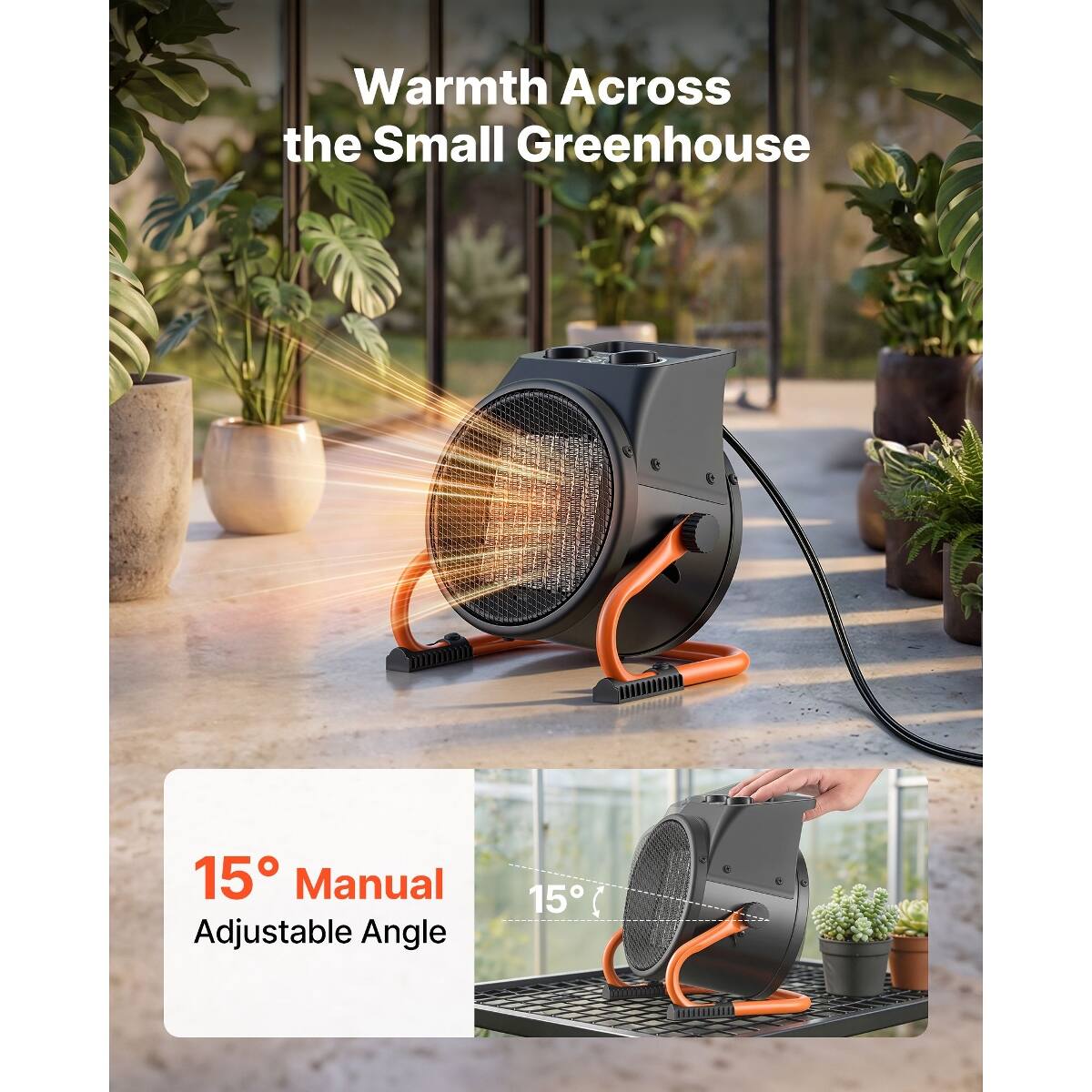Warmth Across the Small Greenhouse

15° Manual Adjustable Angle