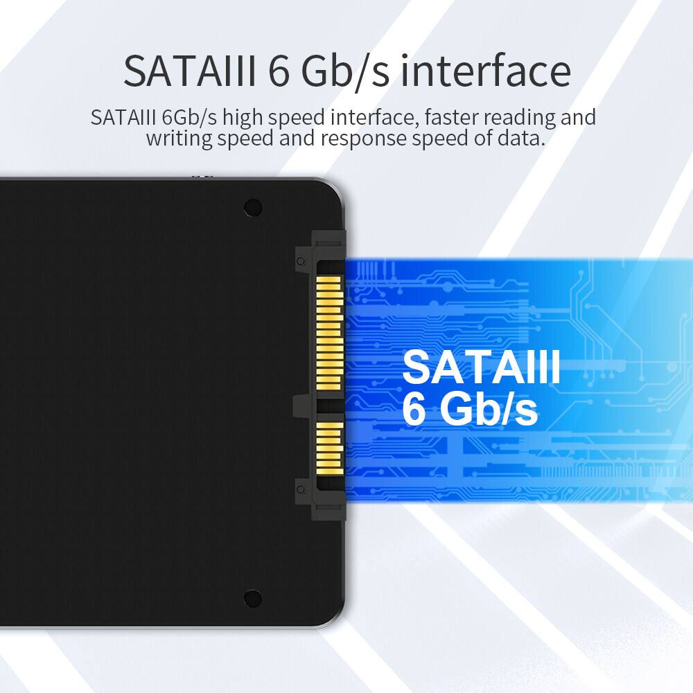 SATAIII 6 Gb/s interface  
SATAIII 6Gb/s high speed interface, faster reading and writing speed and response speed of data.  
SATAIII 6 Gb/s
