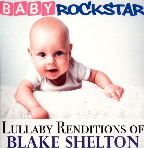 Best Buy: Lullaby Renditions of Blake Shelton [CD]