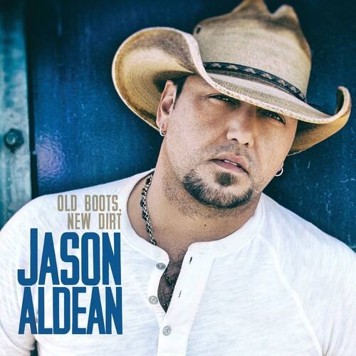 Jason Aldean - Old Boots New Dirt   - COMPACT DISCS [CD]