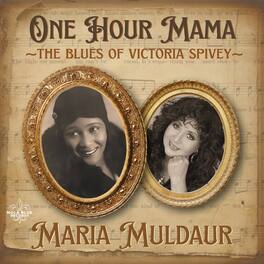Maria Muldaur - One Hour Mama: The Blues Of Victoria Spivey - VINYL LP