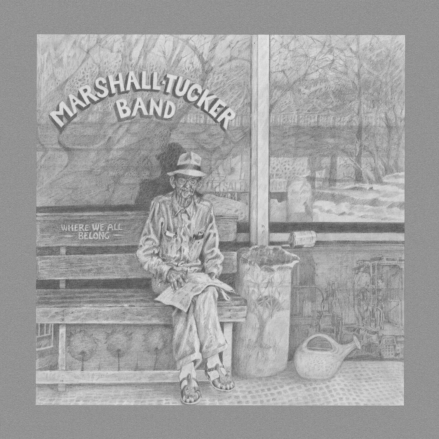 MARSHALL TUCKER BAND  
WHERE WE ALL BELONG