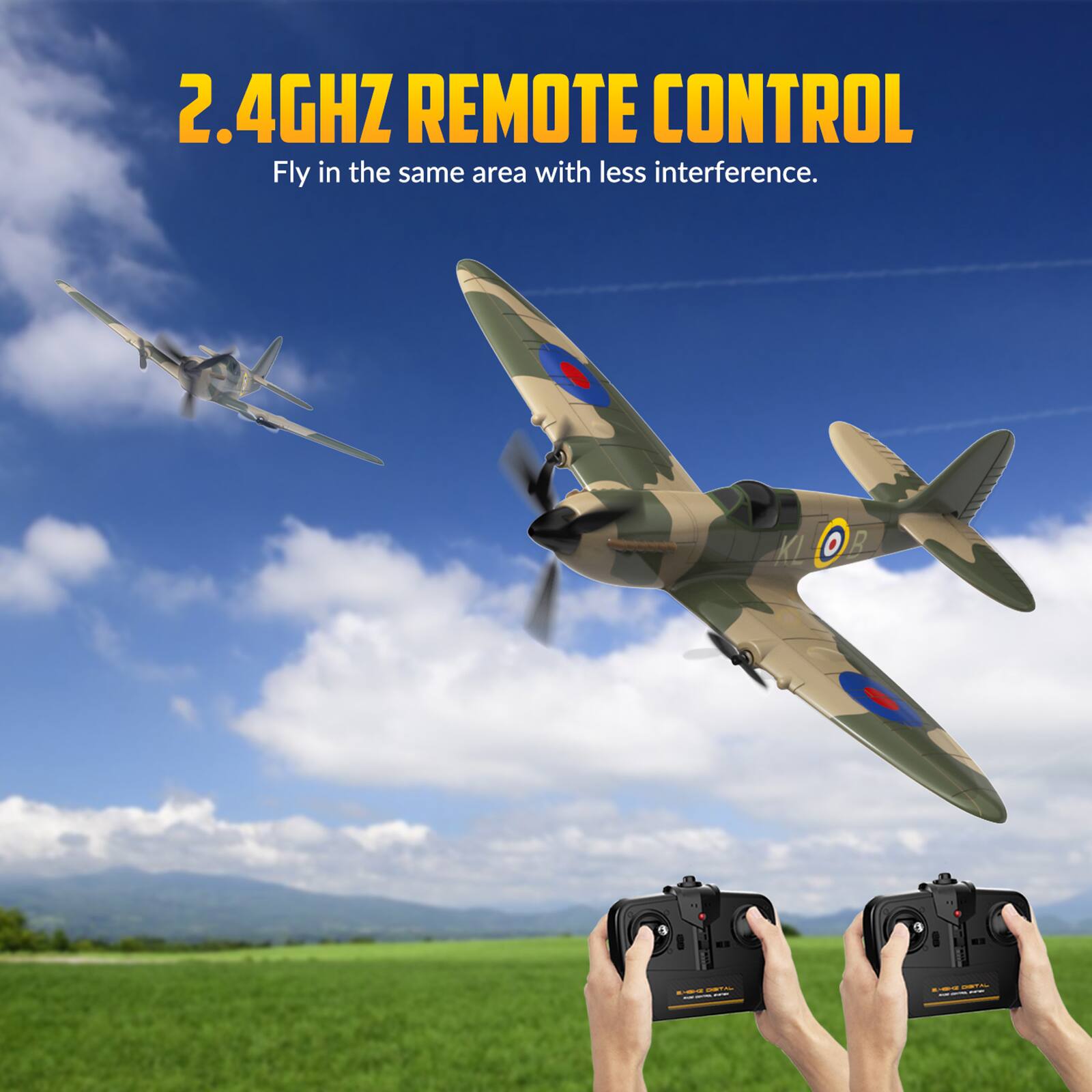 2.4GHZ REMOTE CONTROL  
Fly in the same area with less interference.
