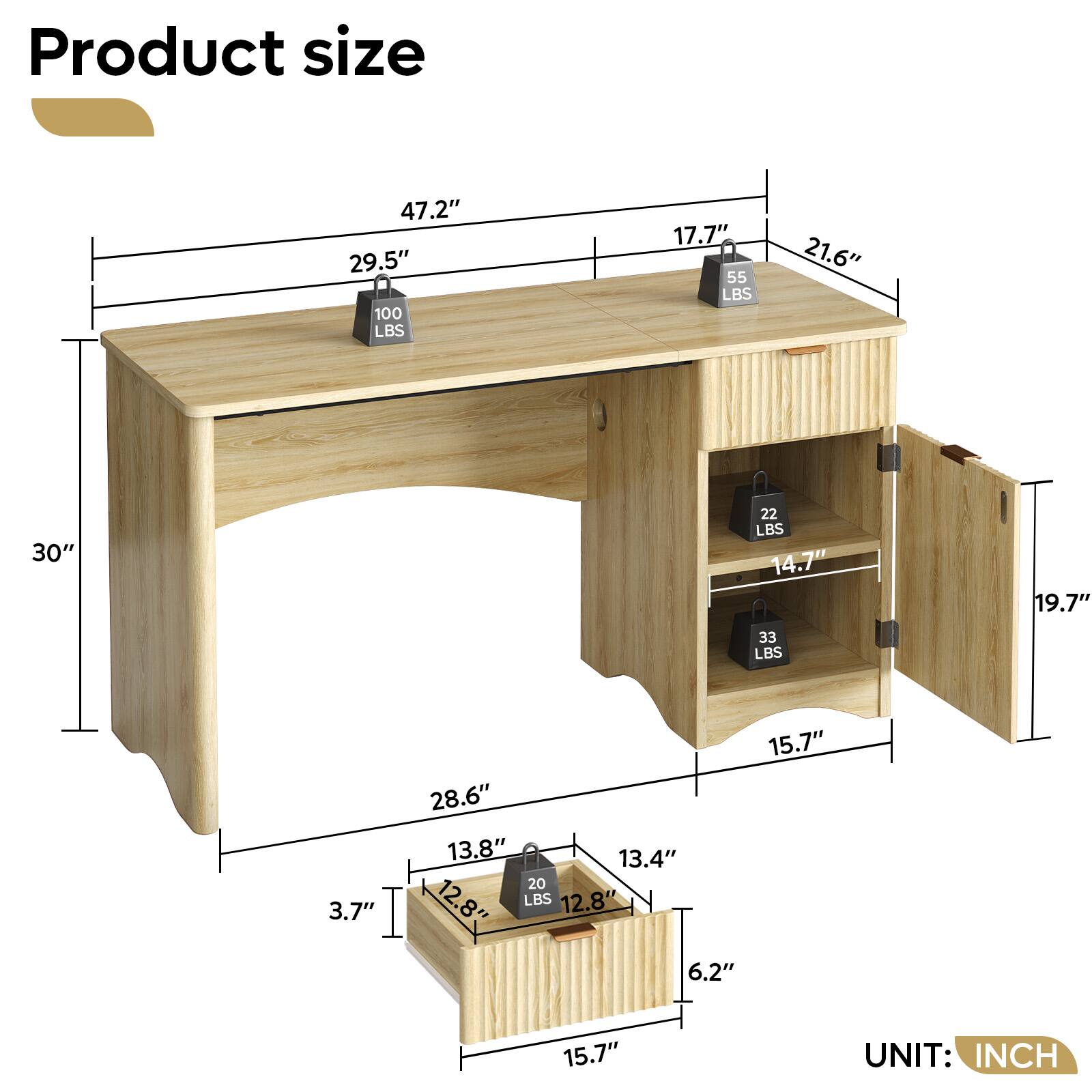 Product size:  
47.2" x 29.5" x 30"  
17.7" x 21.6" x 14.7"  
19.7" x 15.7" x 13.4"  
3.7" x 12.8" x 12.8"  
28.6" x 13.8" x 6.2"  
Weight: 100 LBS, 55 LBS, 22 LBS, 33 LBS, 20 LBS  
UNIT: INCH