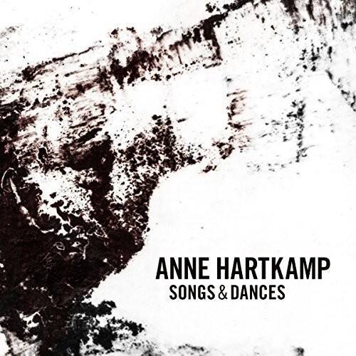 ANNE HARTKAMP  
SONGS & DANCES