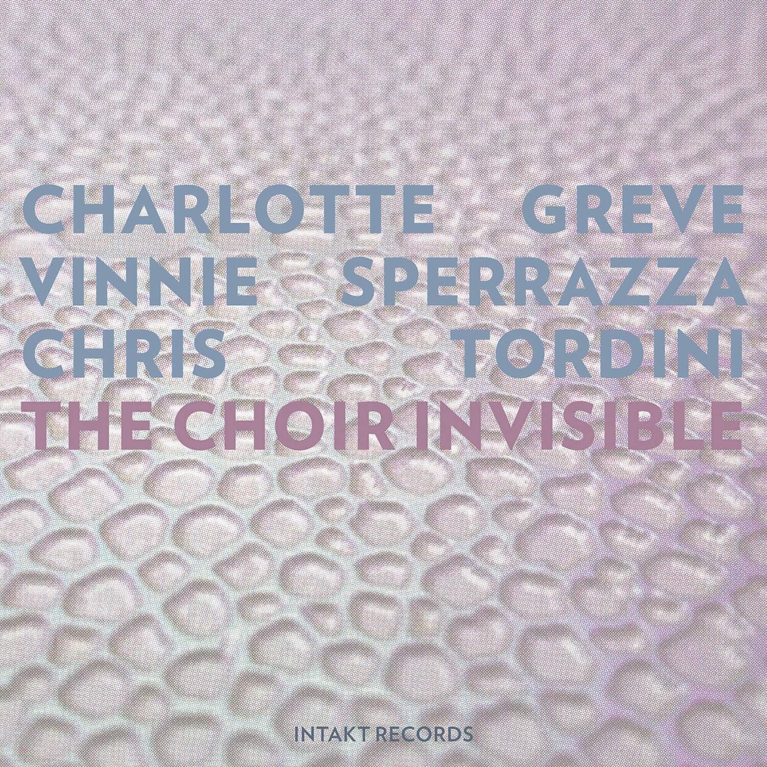 Greve / Sperrazza / Tordini - Choir Invisible   - COMPACT DISCS [CD] price history on PriceWatchPro