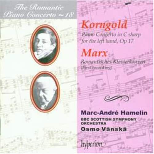 Marc-Andr  Hamelin - Plays Romantic Piano Concertos 18  - COMPACT DISCS