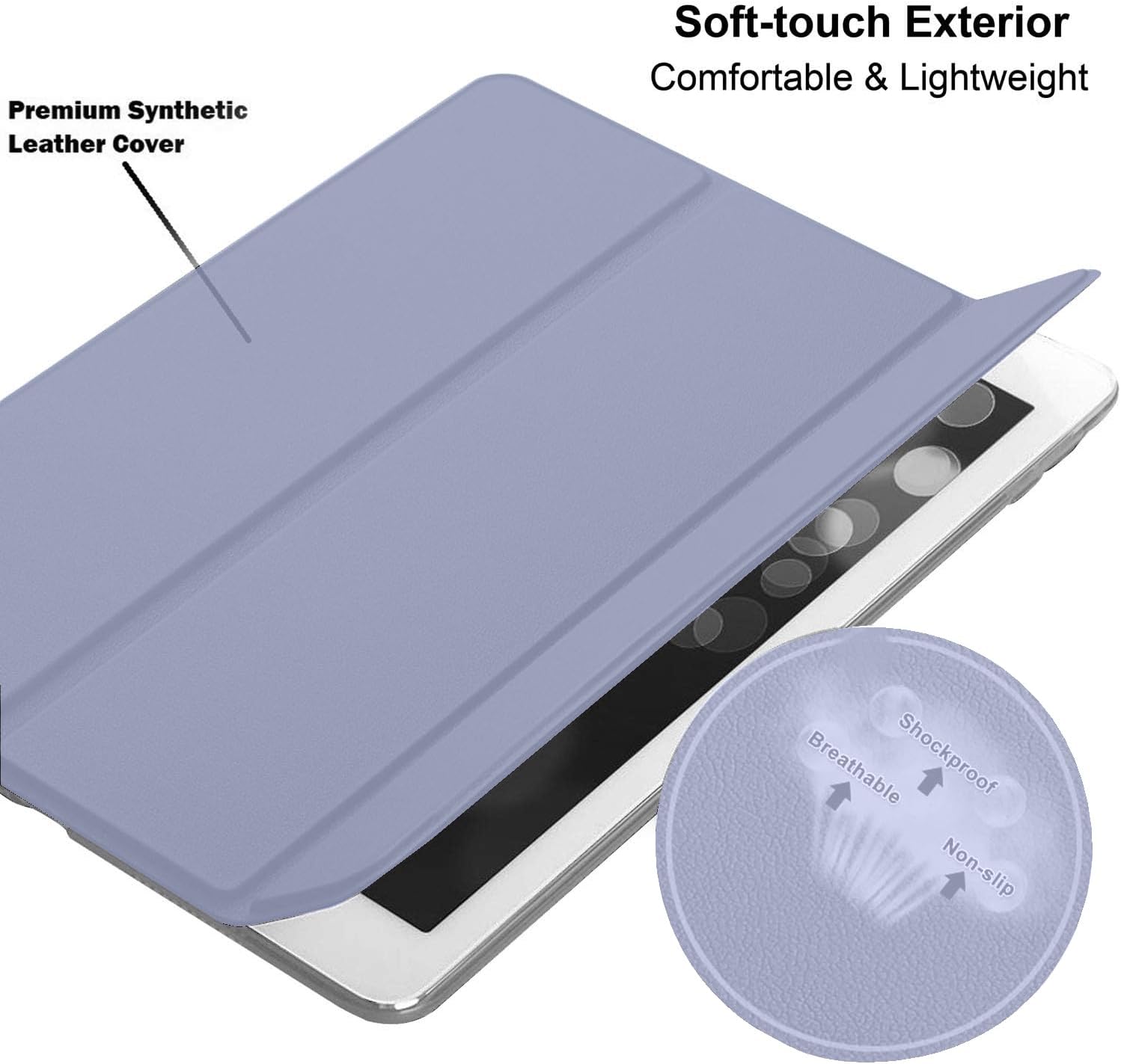 Premium Synthetic Leather Cover  
Soft-touch Exterior Comfortable & Lightweight  
Breathable Shockproof Non-slip