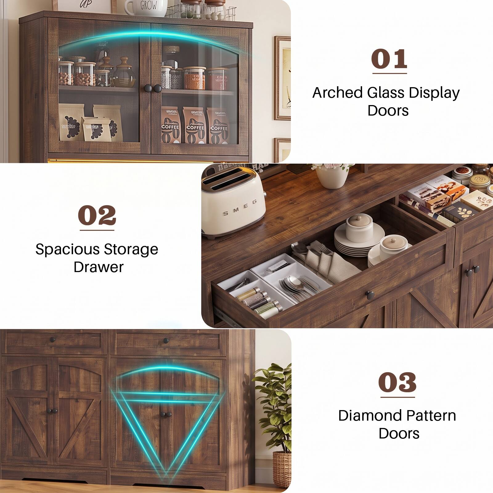 UP  
GROW  
varco. Vitamin  
US 50,000  
CO up adidas  
01 Arched Glass Display Doors  
COFFEE COFFEE COFFEE  
02 Spacious Storage Drawer  
SMEG  
03 Diamond Pattern Doors