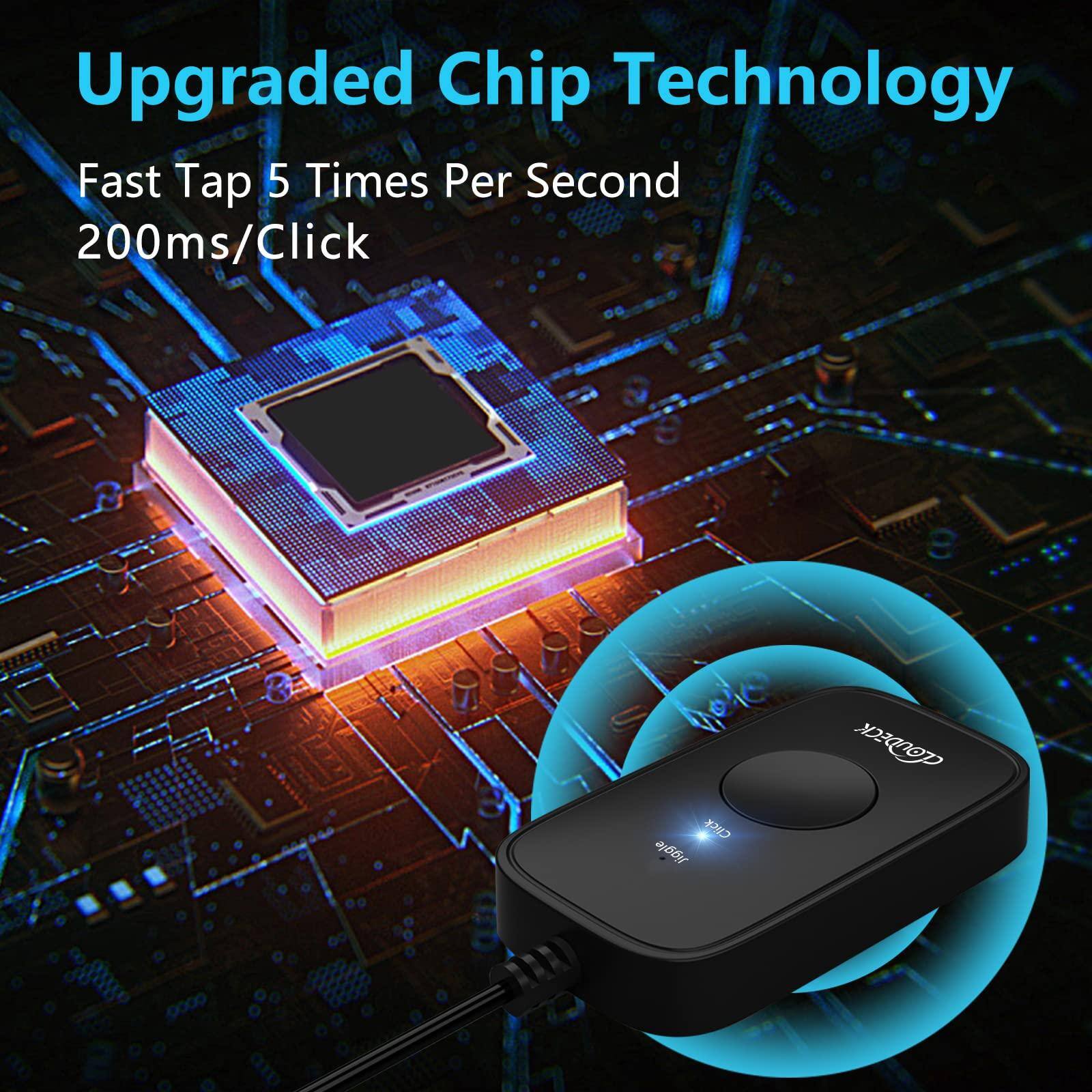 Upgraded Chip Technology  
Fast Tap 5 Times Per Second  
200ms/Click