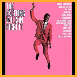 Wilson Pickett - The Exciting Wilson Pickett - VINYL LP