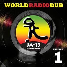 JA13 - World Radio Dub Chapter One - VINYL LP