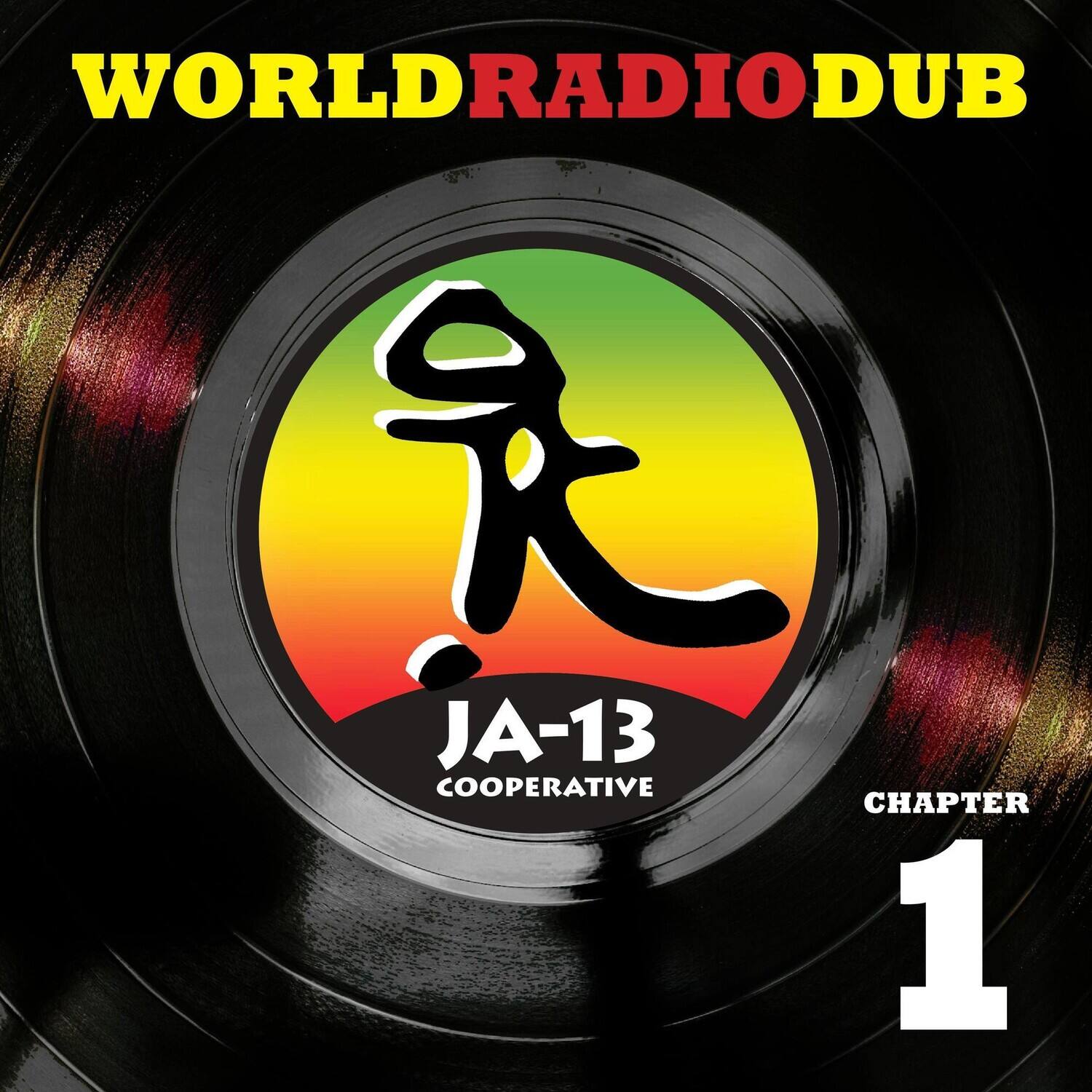 WORLD RADIO DUB

JA-13 COOPERATIVE

CHAPTER 1