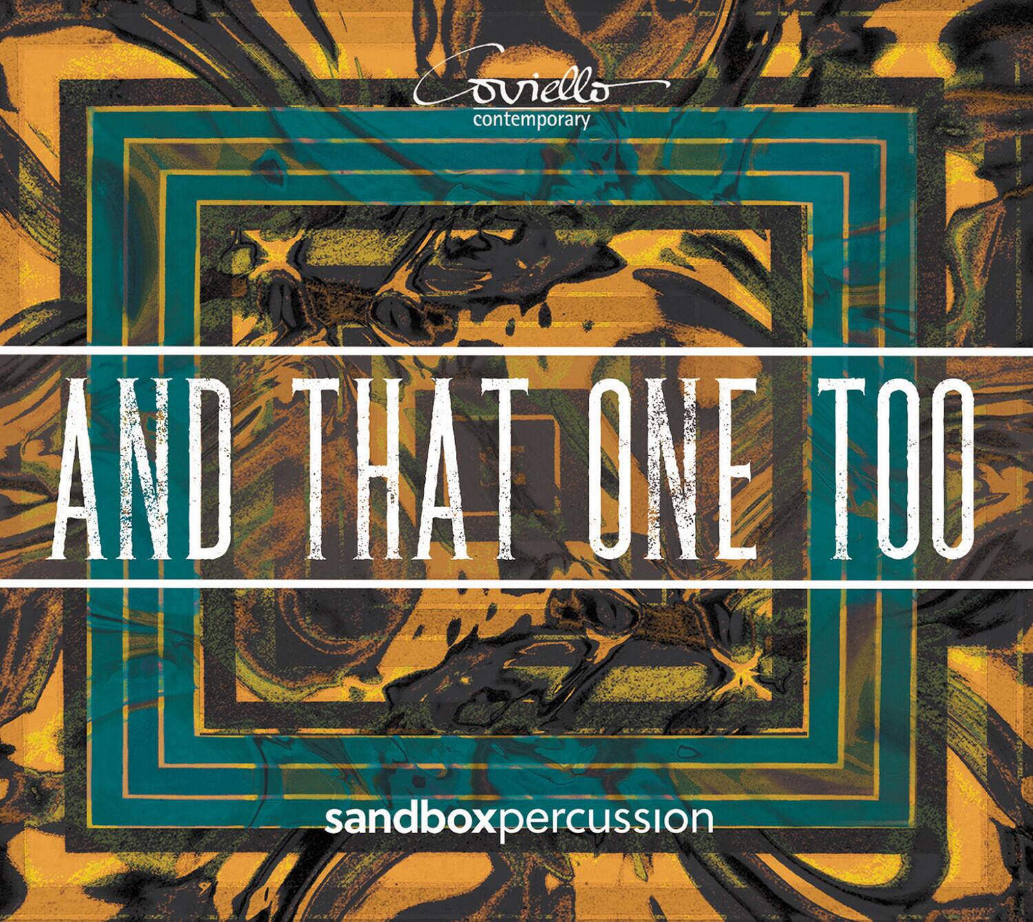 Coviello contemporary

AND THAT ONE TOO

sandboxpercussion