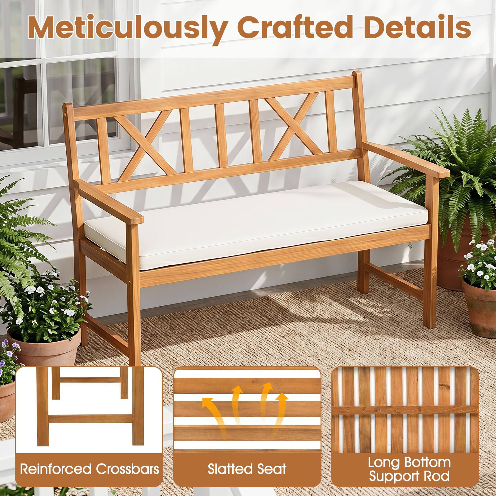 Meticulously Crafted Details

- Reinforced Crossbars
- Slatted Seat
- Long Bottom Support Rod