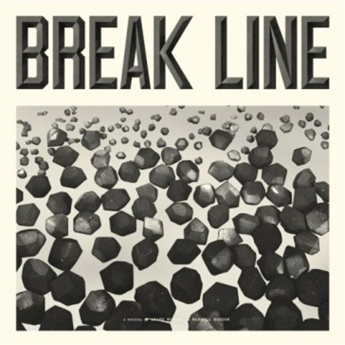 

Break Line: A Musical by Anand Wilder & Maxwell Kardon [LP] - VINYL