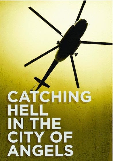 Catching Hell in the City of Angels (MOD) (DVD Movie) price history on PriceWatchPro