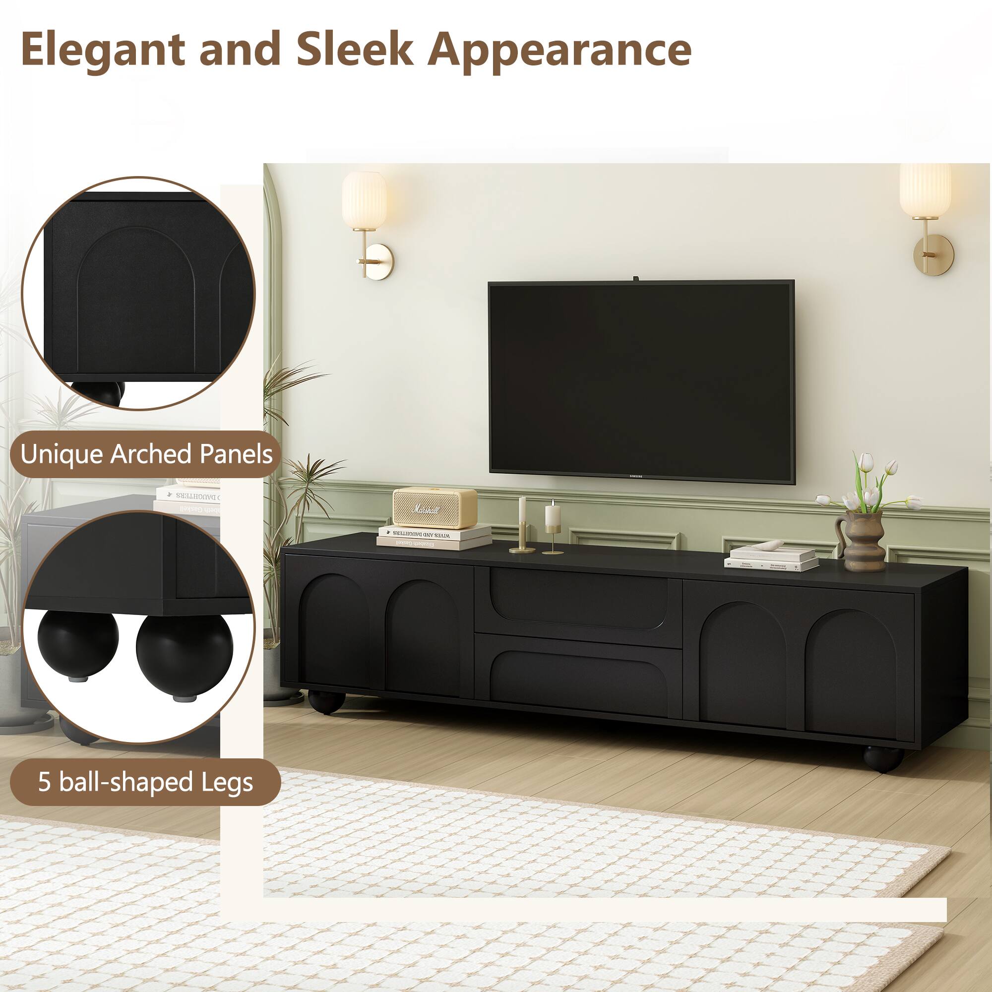 Elegant and Sleek Appearance

Unique Arched Panels

5 ball-shaped Legs